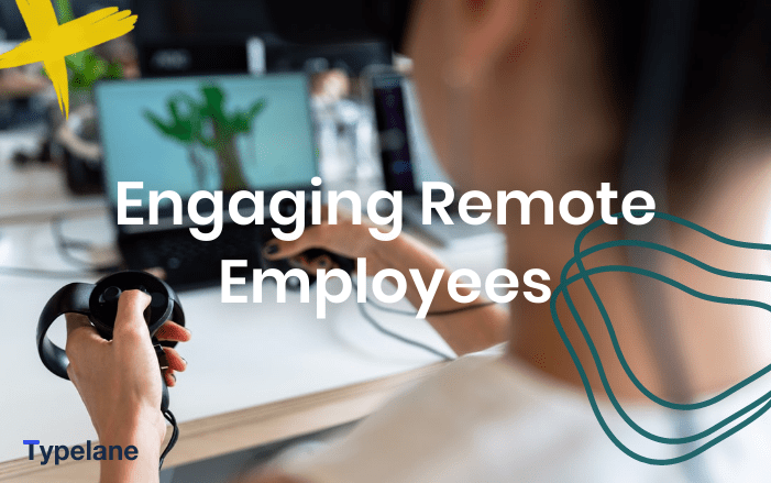 engaged remote employees