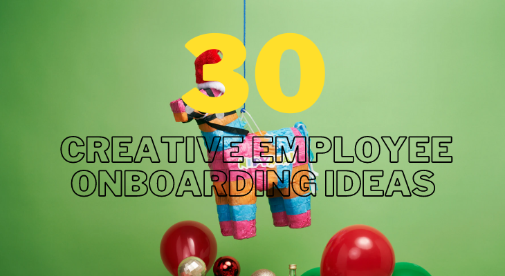 30 creative employee onboarding ideas